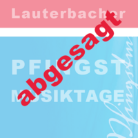 Lauterbacher Anzeiger: Pfingstmusiktage abgesagt - 30.04.2021